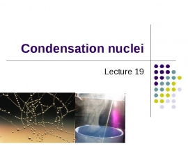 Condensation nuclei