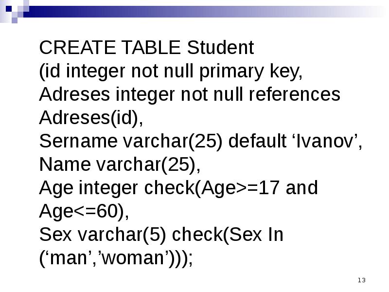 Varchar default. Null not null. ID INT Primary Key not null. Create Table. Not null пример.