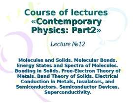 Molecules and solids