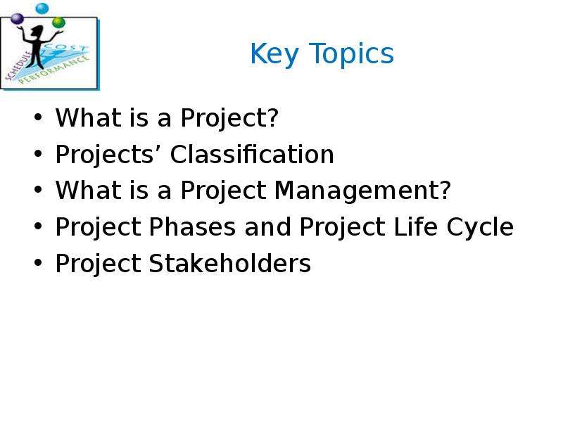 Key topics. Classification of Projects.