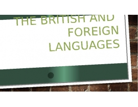 The British and foreign languages