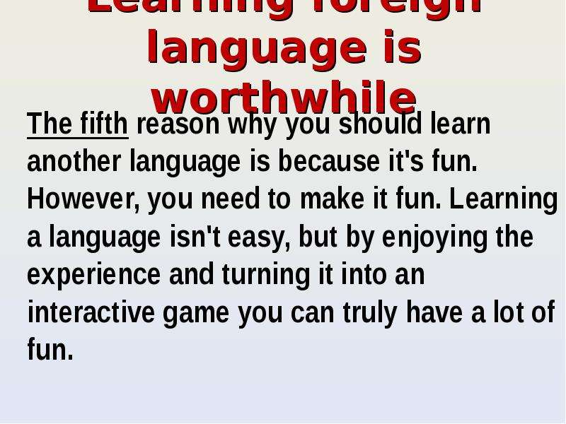 Learn another language