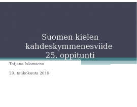 Suomen kielen tunnit 25