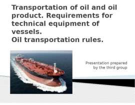 Transportation of oil and oil product 2.0