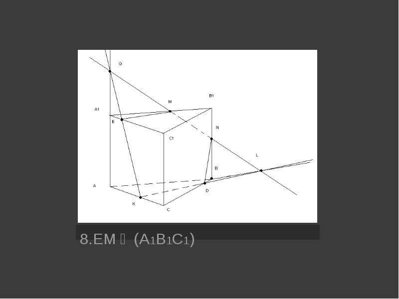 8. EM ∈(A1B1C1) 8. EM ∈(A1B1C1)