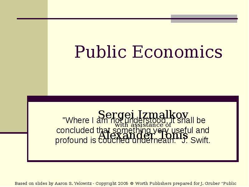 Public economics. Public services Spotlight 9. Public presentation. Economics and the public purpose.