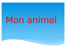 Mon animal