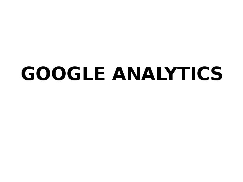 Google analytics, слайд №1