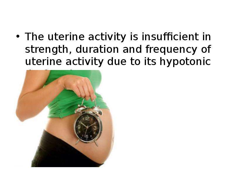 The uterine activity is insufficient in strength, duration and frequency of uterine activity due to