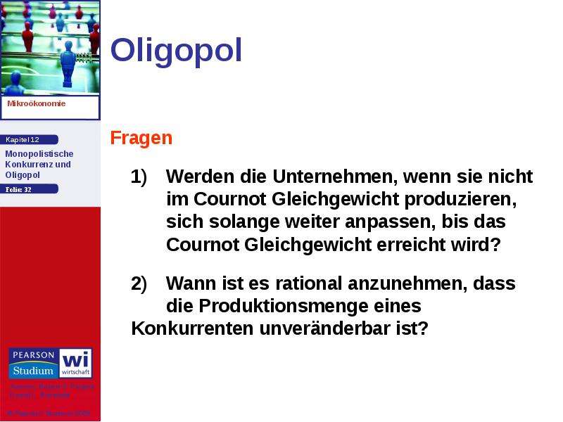 Oligopol Fragen 1) Werden die Unternehmen, wenn sie nicht im Cournot Gleichgewicht produzieren, sich