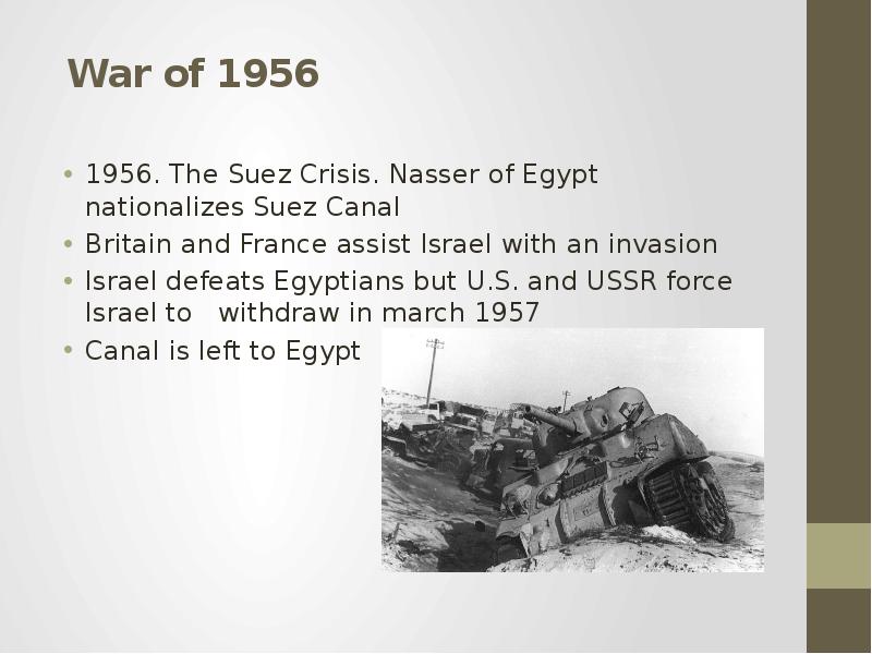 1956. The Suez Crisis. Nasser of Egypt nationalizes Suez Canal 1956. The Suez Crisis. Nasser of Egyp