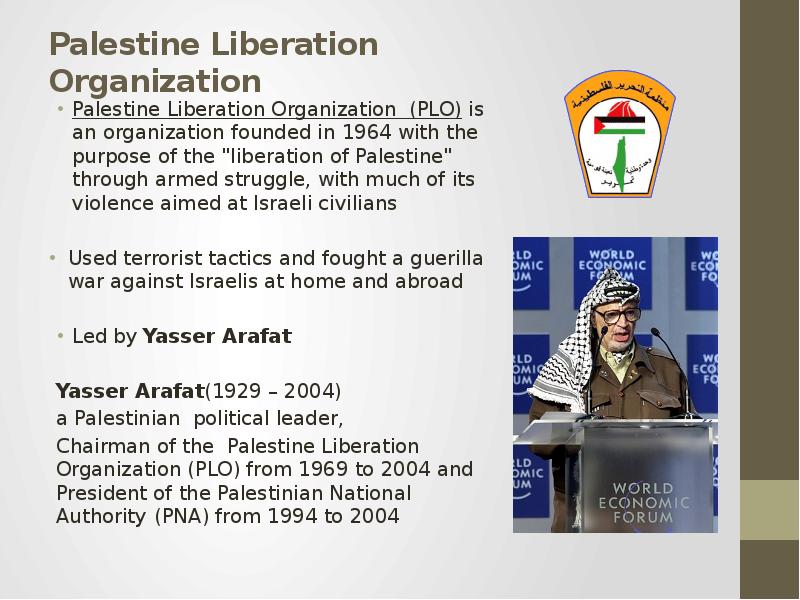 Palestine Liberation Organization Palestine Liberation Organization (PLO) is an organization founded