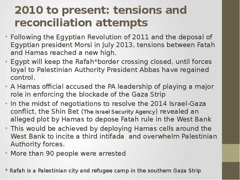 2010 to present: tensions and reconciliation attempts Following the Egyptian Revolution of 2011 and