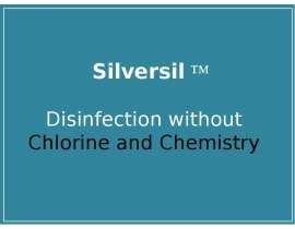 Disinfection without Chlorine and Chemistry