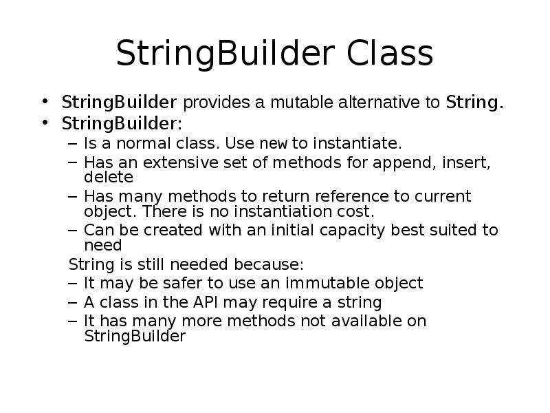 Stringbuilder. Класс STRINGBUILDER:. Normal class growing subject.