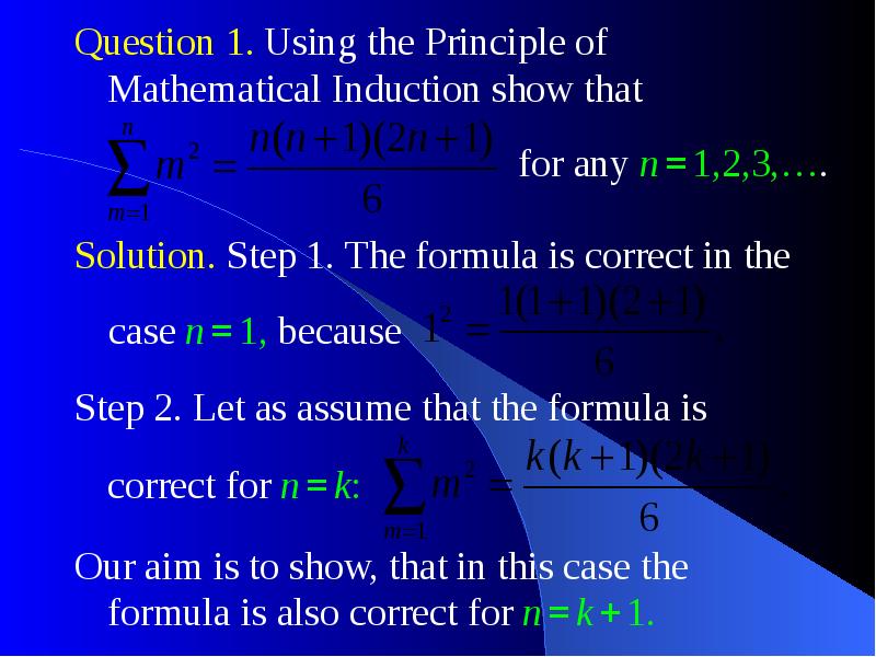 Question 1. Using the Principle of Mathematical Induction show that Question 1. Using the Principle