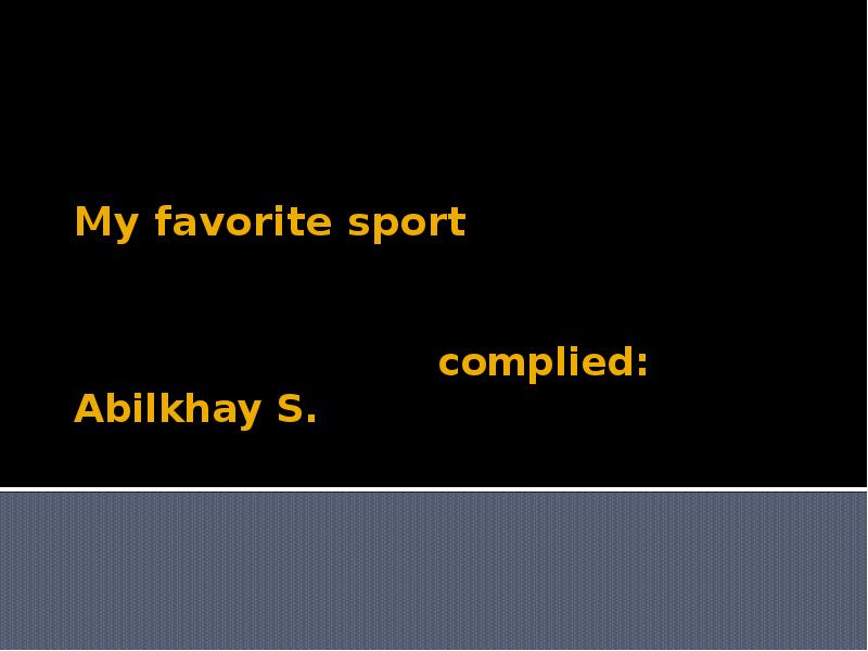 My favorite sports