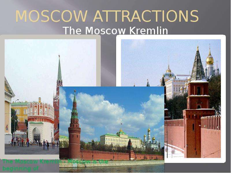 Moscow Attractions The Moscow Kremlin
