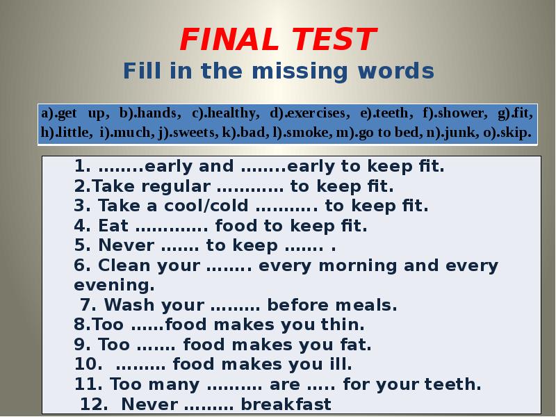 Test 6 fill in the missing word