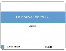 Un peu de grammaire. Le nouvel édito B1. Leçon 12