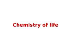 Chemistry of life