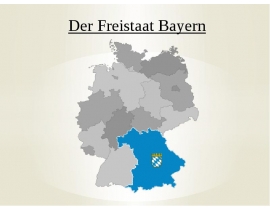 Der Freistaat Bayern
