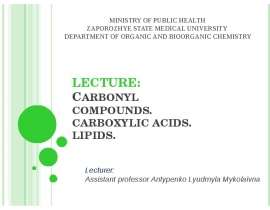 Сarbonyl compounds. Carboxylic acids. Lipids