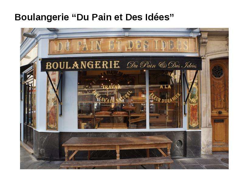 Boulangerie “Du Pain et Des Idées”