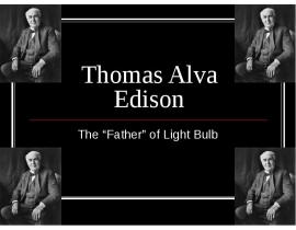 Thomas Alva Edison (1847-1931)