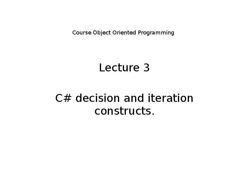 Decision c