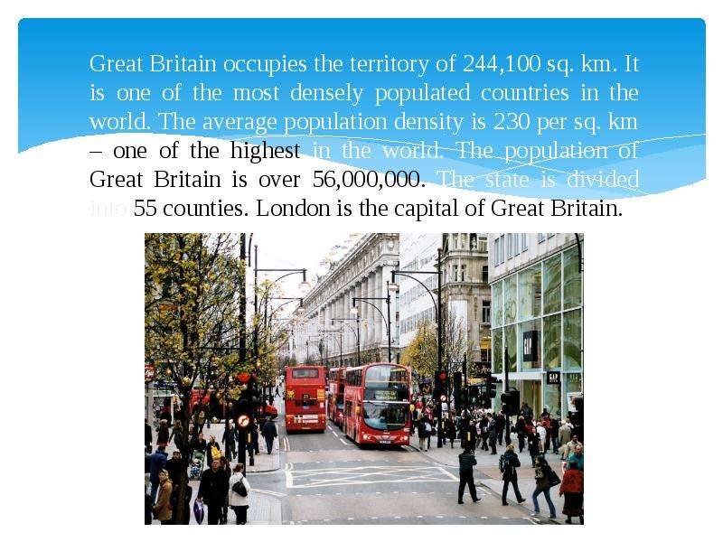 Great Britain Occupies. Упражнение по видеоролику the population of Britain is over. What Territory does the Country Occupy the uk. Which is the most densely – populated Country of the United Kingdom?.