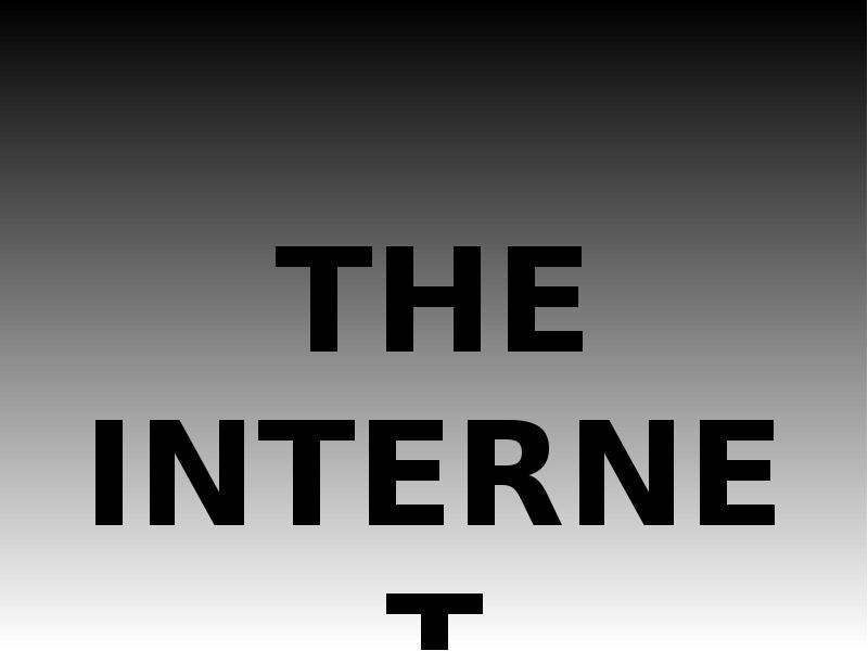 The internet, слайд №1