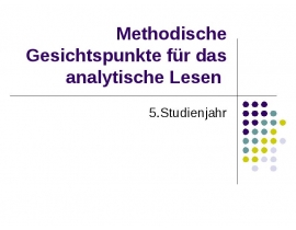 Methodische Gesichtspunkte für das analytische Lesen