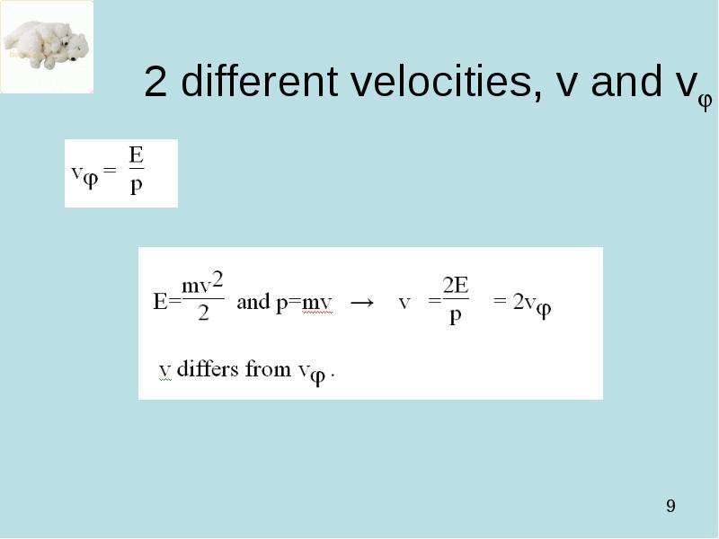 2 different velocities, v and v