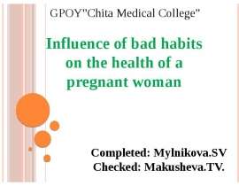 Pregnancy and bad habits