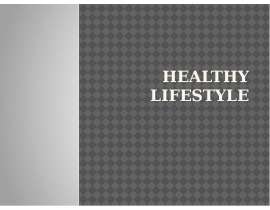 Healthy lifestyle