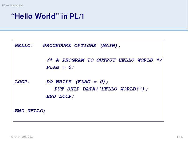 Hello world 1. Pl/1 язык программирования. Pl/i язык программирования. Ипл1 язык программирования. Pl/1 язык программирования презентация.