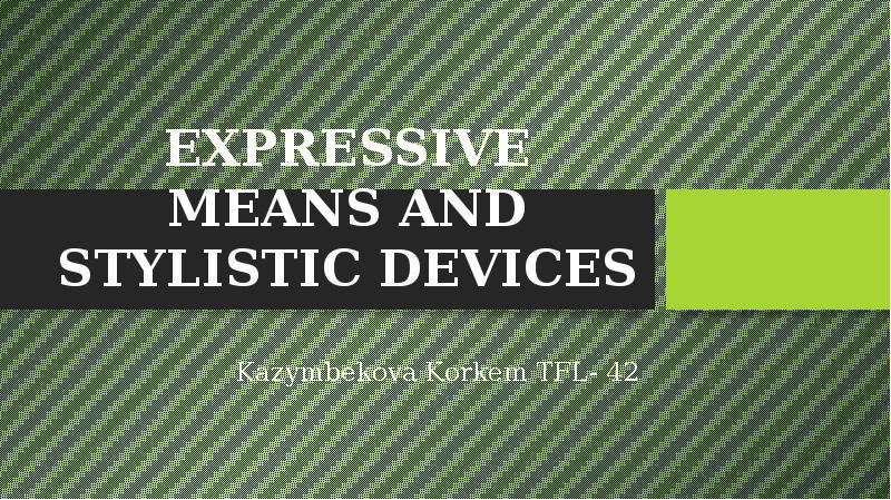 Дипломная работа: Expressive means and stylistic Devices