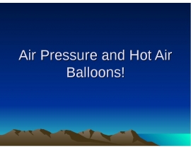 Air Pressure and Hot Air Balloons