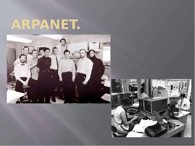 


ARPANET.
