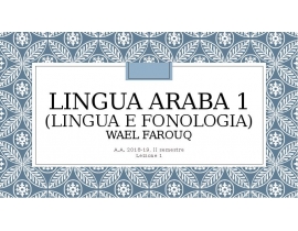 Lingua araba 1 (Lingua e fonologia). Wael Farouq