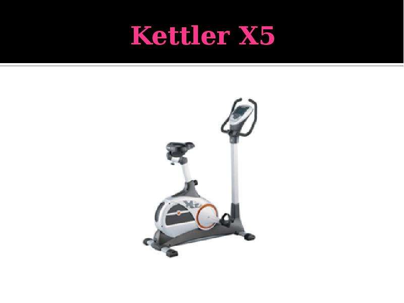 Kettler X5