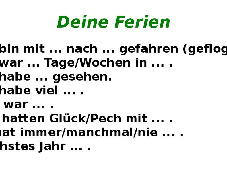 Лексика по теме wie War’s in den Ferien. Mach den ferie стихотворение.