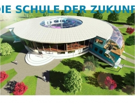 Die Schule der Zukunft