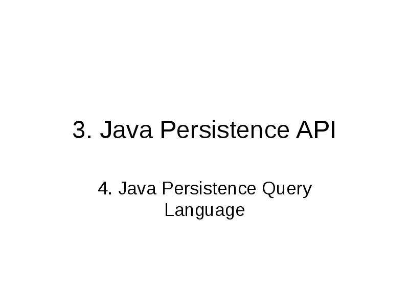 Jpa select. Java Persistence API. JPQL запросы.