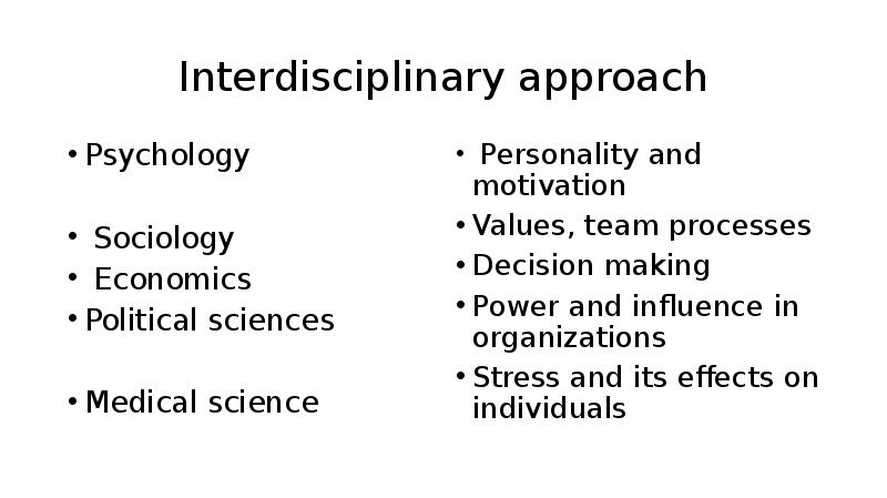 Psychology approaches