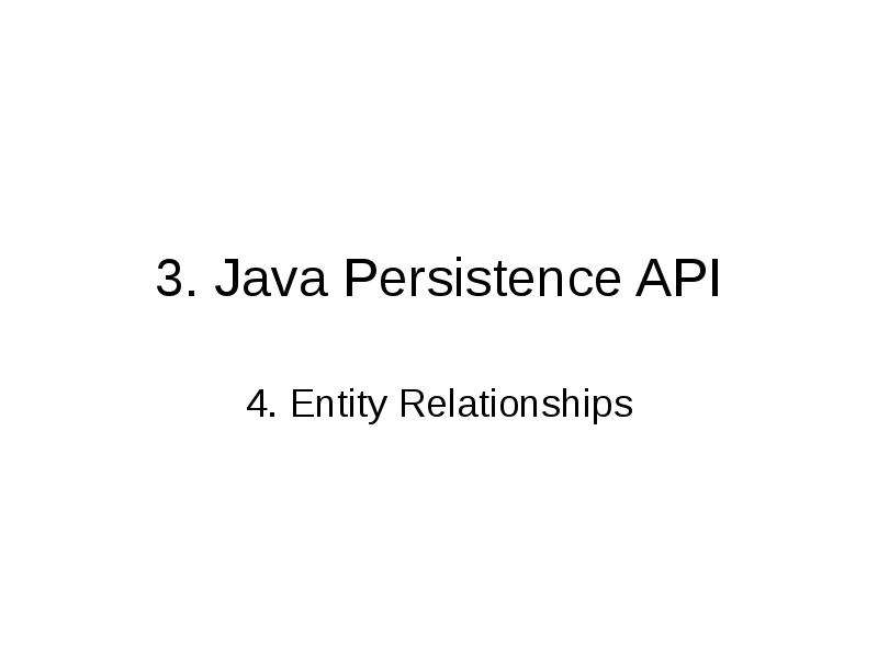 Апи 4 18. Java Persistence API.