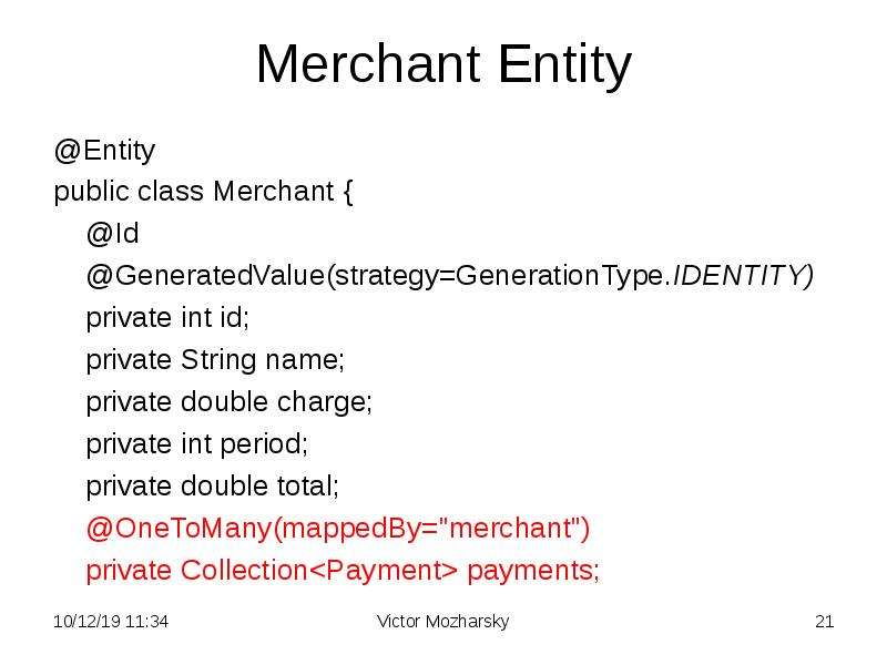 Public entity. String name java. GENERATEDVALUE Spring.