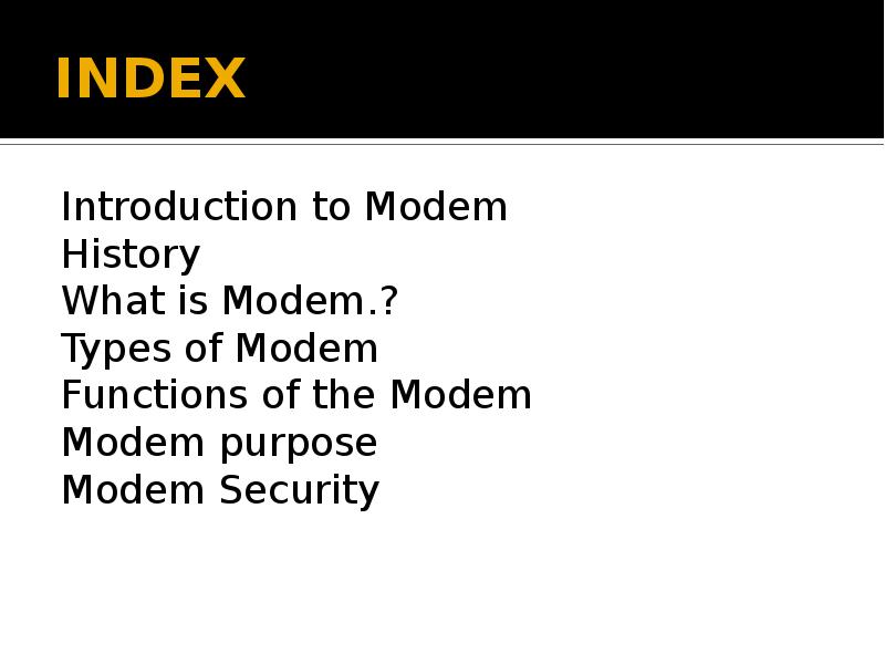 Modem. Introduction To Modem - презентация, доклад, проект скачать