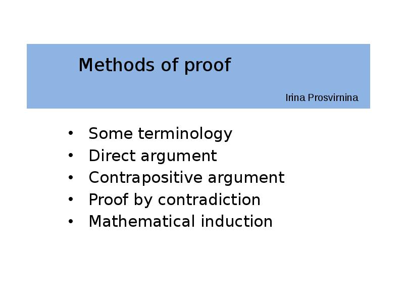 The methods of shopping may. Methods of Inductive Logic. Proof of History. Acknowledgements presentation. 36 Methods of Mathematical Proof.